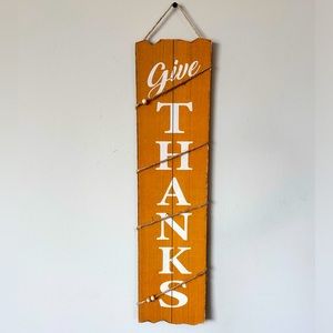 Thanksgiving Door Yard Wall Hanging Wooden Give Thanks Porch Sign Plague 23”x6”